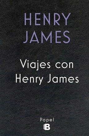 Viajes con Henry James | 9788466661546 | James, Henry