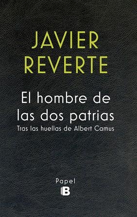 El hombre de las dos patrias | 9788466658591 | Reverte, Javier