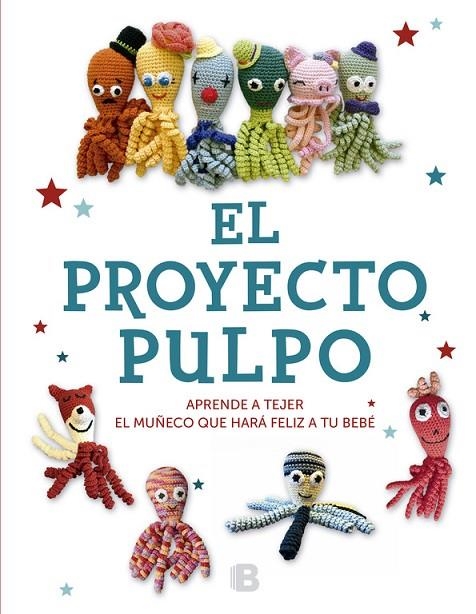 El Proyecto Pulpo | 9788466662253 | , Autores Varios