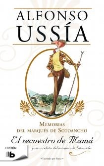 El secuestro de mamá (Marqués de Sotoancho) | 9788498726091 | Ussía, Alfonso