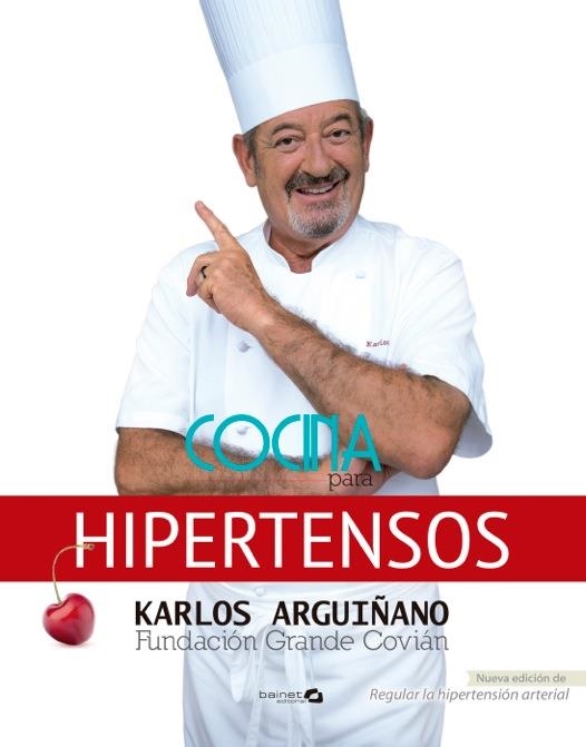 Cocina para hipertensos | 9788496177970 | Arguiñano, Karlos;Covián, Fundación Grande