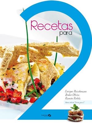 Recetas para dos | 9788496177895 | Roteta, Ramón;Fleischmann, Enrique;Oteiza, Bruno