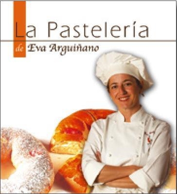 La Pastelería de Eva Arguiñano | 9788496177093 | Arguiñano, Eva