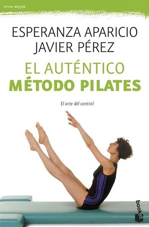 El auténtico método Pilates | 9788427039629 | Aparicio, Esperanza;Pérez, Javier