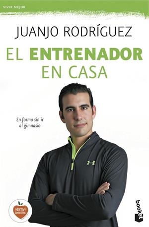 El entrenador en casa | 9788408140467 | Rodríguez, Juanjo