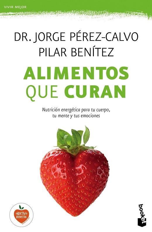 Alimentos que curan | 9788408149606 | Pérez-Calvo, Jorge;Benítez, Pilar
