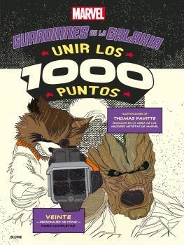 Unir los 1000 puntos. Guardianes de la Galaxia | 9788416965229 | Pavitte, Thomas