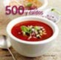 500 Sopas y caldos | 9788480769396 | Blake, Susannah