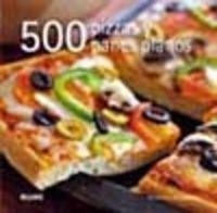 500 Pizzas y panes planos | 9788480769372 | Baugniet, Rebeccca