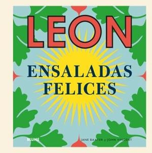 LEON. Ensaladas felices | 9788416965151 | Baxter, Jane;Vincent, John