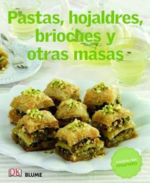 Cocina del mundo. Pastas, hojaldres, brioches y otras masas | 9788415317470 | Varios autores