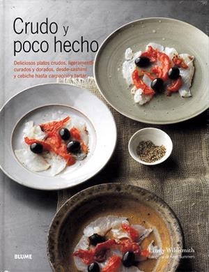 Crudo y poco hecho | 9788416965892 | Wildsmith, Lindy