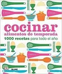 Cocinar alimentos de temporada | 9788416138555 | Varios autores