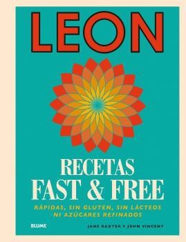 LEON. Recetas Fast AND Free | 9788416965144 | Baxter, Jane;Vincent, John
