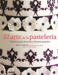 El arte de la pasteler¡a | 9788415317371 | Turner, Mich