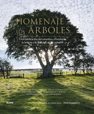 Homenaje a los árboles | 9788416138562 | Kingsbury, Noel;Jones, Andrea
