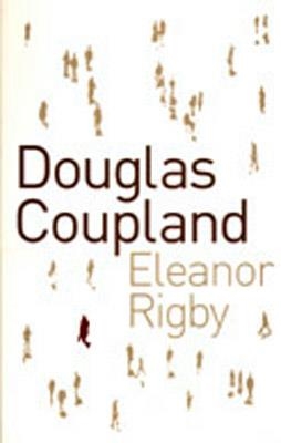 ELEANOR RIGBY | 9780007193837 | COUPLAND, D