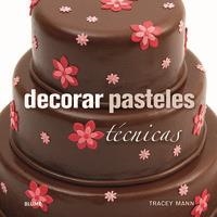 Decorar pasteles | 9788415317647 | Mann, Tracey