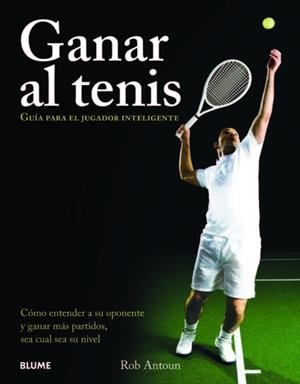 Ganar al tenis | 9788480768559 | Antoun, Rob