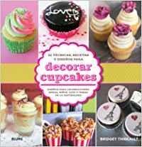 Decorar cupcakes | 9788415317661 | Thibeault, Bridget