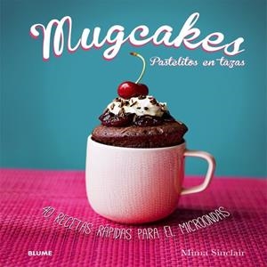 Mugcakes | 9788416138364 | Sinclair, Mima
