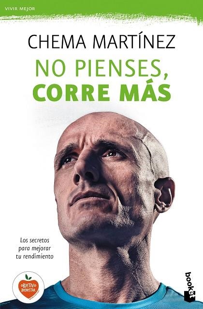 No pienses, corre más | 9788427042445 | Martínez, Chema