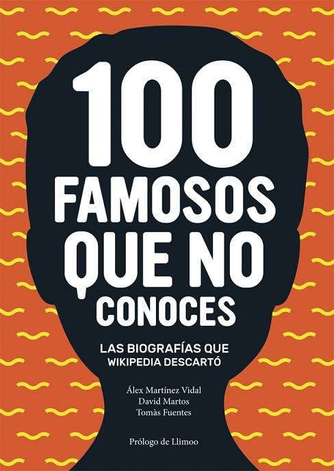 100 famosos que no conoces | 9788416670024 | Martínez Vidal, Álex;Fuentes, Tomàs;Martos, David