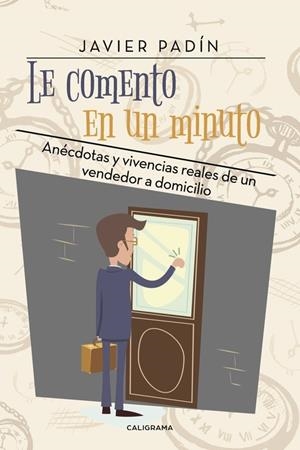 Le comento en un minuto | 9788417120528 | Padín, Javier