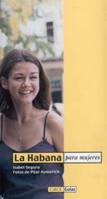 La Habana para mujeres | 9788477652106 | Segura, Isabel