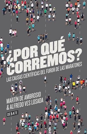 ¿Por qué corremos? | 9788499923178 | de Ambrosio, Martín;Ves Losada, Alfredo
