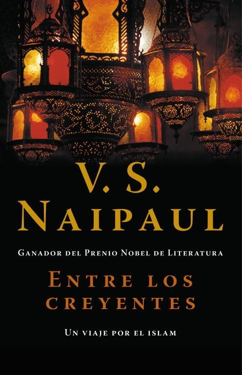 Entre los creyentes | 9788483068458 | Naipaul, V.S.