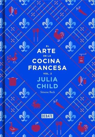 El arte de la cocina francesa (Vol. 2) | 9788499924328 | Julia Child