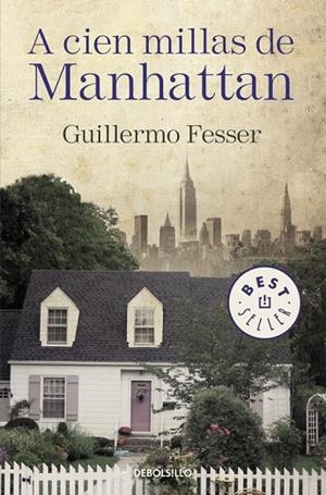 A cien millas de Manhattan | 9788490625972 | Guillermo Fesser