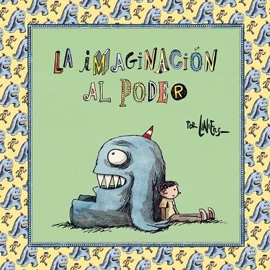 La imaginación al poder | 9788466342254 | Liniers,