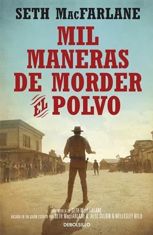 Mil maneras de morder el polvo | 9788490622940 | Seth MacFarlane