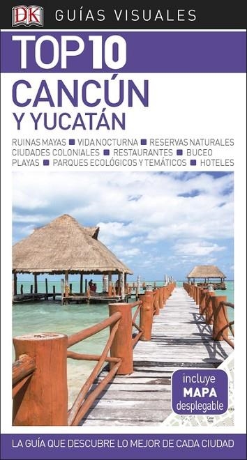 Guía Visual Top 10 Cancún y Yucatán | 9780241338032 | , Varios autores