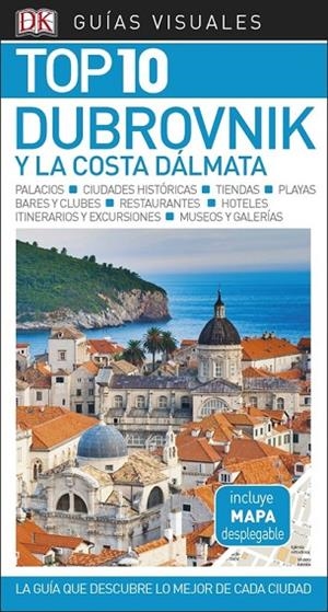 Guía Visual Top 10 Dubrovnik y la costa dálmata | 9780241340011 | , Varios autores