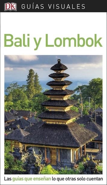 Guía Visual Bali y Lombok | 9780241338254 | , Varios autores