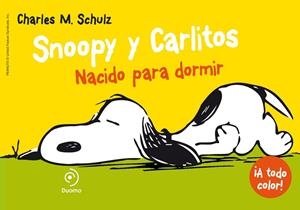 SNOOPY Y CARLITOS 5. NACIDO PARA DORMIR | 9788415945550 | Schulz, Charles