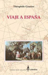 Viaje a España | 9788437616612 | THÉOPHILE GAUTIER