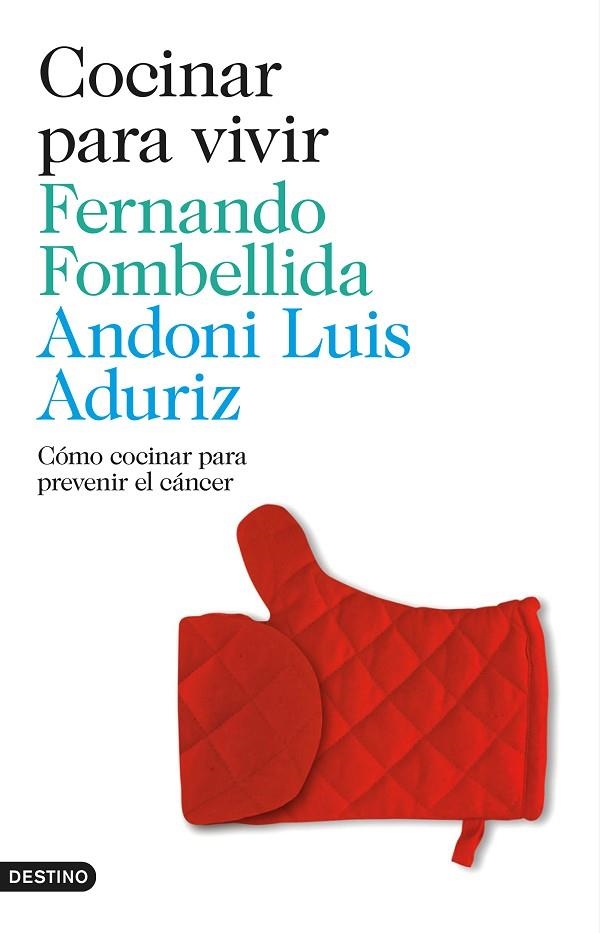 Cocinar para vivir | 9788423348497 | Fombellida, Fernando;Luis Aduriz, Andoni