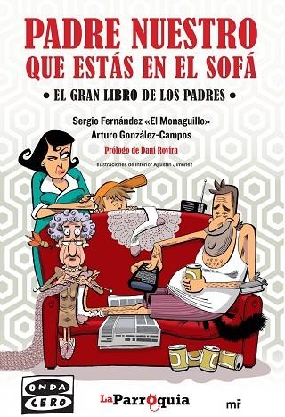 Padre nuestro que estás en el sofá | 9788427041202 | Fernández  El Monaguillo , Sergio;González-Campos, Arturo