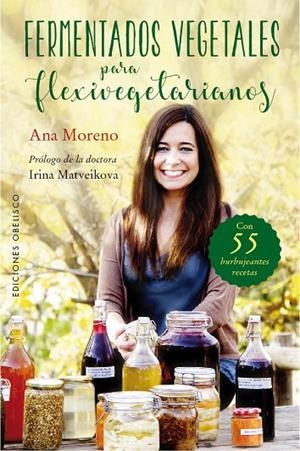 Fermentados vegetales para flexivegetarianos | 9788491113249 | MORENO DÍAZ, ANA BEATRIZ