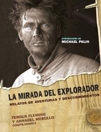 La mirada del explorador | 9788449319211 | Merullo, Annabel;Fleming, Fergus