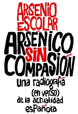 Arsénico sin compasión | 9788499423517 | Escolar, Arsenio