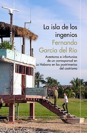 La isla de los ingenios | 9788499423920 | García del Río, Fernando