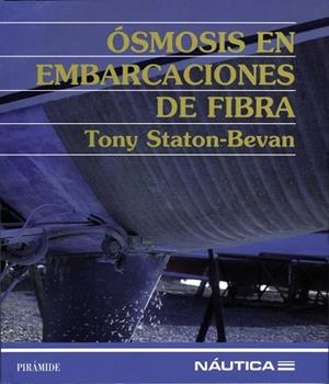 Ósmosis en embarcaciones de fibra | 9788436812664 | Staton-Bevan, Tony