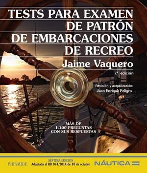 Tests para examen de patrón de embarcaciones de recreo | 9788436833621 | Vaquero, Jaime