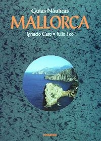 Guías náuticas. Mallorca | 9788436808957 | Caro, Ignacio;Feo, Julio