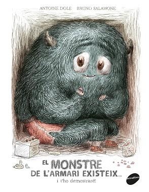 El monstre de l'armari existeix... i t'ho demostraré! | 9788416844586 | Dole, Antoine